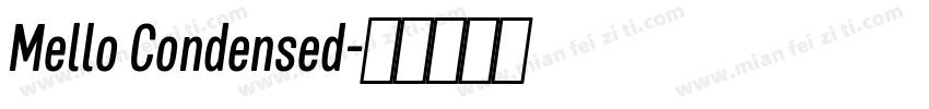 Mello Condensed字体转换